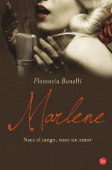 9788466324250 - Marlene nace el tango, nace un amor (Florencia Bonelli) - (Audiolibro Voz Humana)