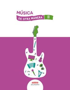 Descargar libros gratis en línea leer MUSICA 3º ESO DE OTRA MANERA II en español ePub PDB DJVU