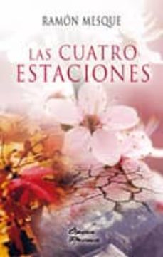 Ebooks descargar deutsch epub gratis CUATRO ESTACIONES  (Spanish Edition) de RAMON MESQUE 9788484548850