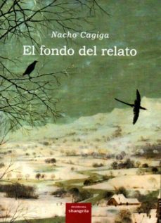 Pdf libros de ingles descarga gratis EL FONDO DEL RELATO RTF de NACHO CAGIGA 9788494254550 in Spanish