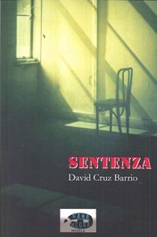 Descargas de libros electrónicos populares gratis SENTENZA de DAVID CRUZ BARRIO (Literatura española)
