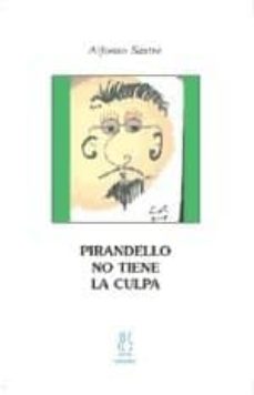 Portada de PIRANDELLO NO TIENE LA CULPA