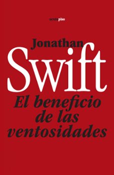 Audiolibros gratis para descargar al ipad. EL BENEFICIO DE LAS VENTOSIDADES; PRECEDIDO DE UN TRATADO SOBRE L OS GASES PDF de JONATHAN SWIFT (Spanish Edition) 9788496867550