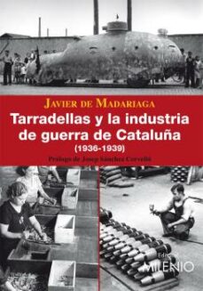 Ebook para android em portugues descargar TARRADELLAS Y LA INDUSTRIA DE GUERRA DE CATALUÑA 9788497432450