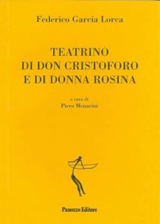 Ebooks y descarga TEATRINO DI DON CRISTOFORO E DI DONNA ROSINA de FEDERICO GARCIA LORCA 9788886397650 DJVU iBook ePub