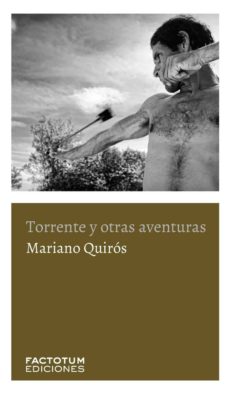 Libro de dominio público para descargar TORRENTE Y OTRAS AVENTURAS de MARIANO QUIROS