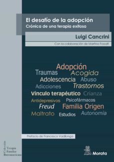 Portada de EL DESAFIO DE LA ADOPCION. CRONICA DE UNA TERAPIA EXITOSA (EBOOK)