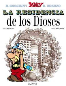 Portada de ASTERIX 17: LA RESIDENCIA DE LOS DIOSES