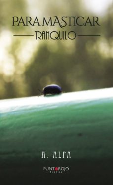 Portada de PARA MASTICAR TRANQUILO