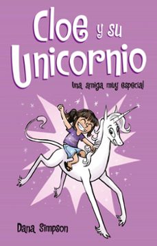 Portada de UNA AMIGA MUY ESPECIAL (CLOE Y SU UNICORNIO 1) (EBOOK)