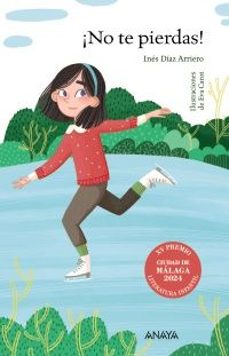 Portada de ¡NO TE PIERDAS!  PREMIO LITERATURA INFANTIL CIUDAD DE MALAGA 2024