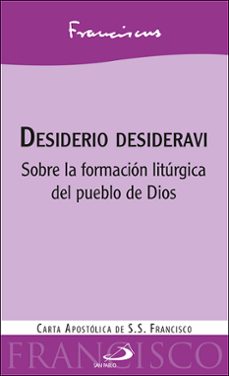 Portada de DESIDERIO DESIDERAVI (CARTA APOSTOLICA DE S.S. FRANCISCO)