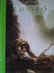 Portada de CRIATURAS DE LA NOCHE MUNDO FANTASTICO
