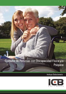 Portada de MANUAL CUIDADOR DE PERSONAS CON DISCAPACIDAD FISICA Y/O PSIQUICA