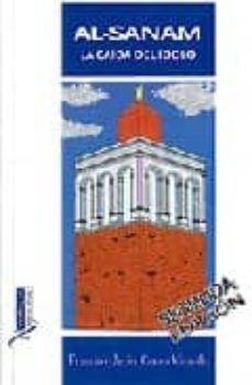 Portada de AL-SANAM: LA CAIDA DE UN IDOLO (2ª ED)