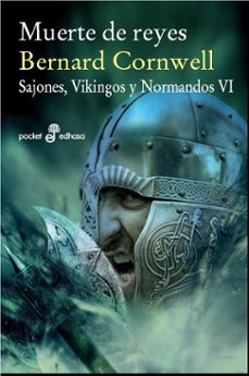 Portada de MUERTE DE REYES (SAJONES, VIKINGOS Y NORMANDOS VI)