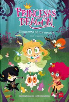 Portada de PRINCESAS DRAGON 2: EL PANTANO DE LAS SIRENAS (EBOOK)