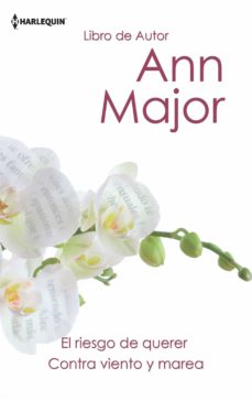 Portada de EL RIESGO DE QUERER; CONTRA VIENTO Y MAREA