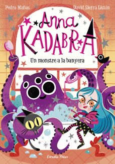 Portada de ANNA KADABRA 3: UN MONSTRE A LA BANYERA