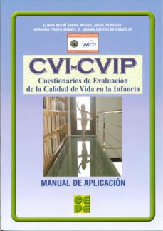 Portada de CVI-CVIP. CUESTIONARIO DE EVALUACION DE LA CALIDAD DE VIDA EN LA INFANCIA. MANUAL DE APLICACION