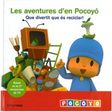 Portada de LES AVENTURES D EN POCOYO. QUE DIVERTIT QUE ES RECICLAR!