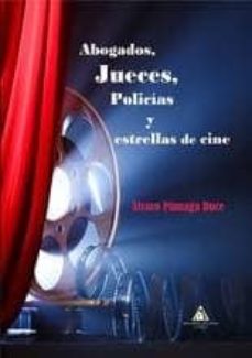 Portada de ABOGADOS, JUECES, POLICIAS Y ESTRELLAS DE CINE
