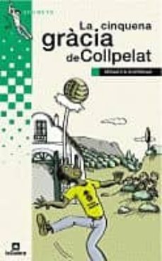 Portada de LA CINQUENA GRACIA DE COLLPELAT (14ª ED.)