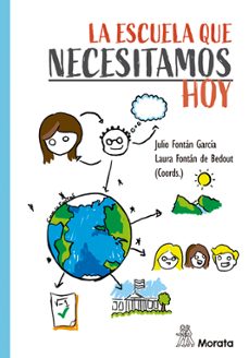 Portada de LA ESCUELA QUE NECESITAMOS HOY