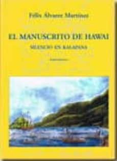 Portada de EL MANUSCRITO DE HAWAI. SILENCIO EN KALAPANA. RELATO HISTORICO