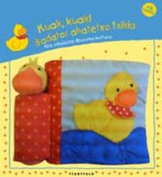 Portada de KUAK, KUAK! BADATOR AHATETXO TXIKIA