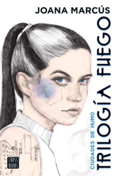 Portada de TRILOGIA FUEGO 1. CIUDADES DE HUMO