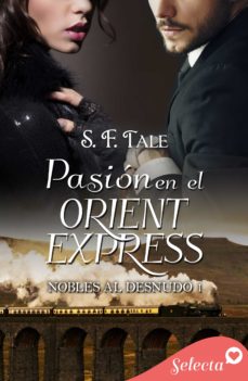 Portada de PASION EN EL ORIENT EXPRESS (NOBLES AL DESNUDO 1) (EBOOK)