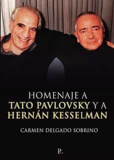 Portada de HOMENAJE A TATO PAVLOVSKY Y A HERNAN KESSELMAN