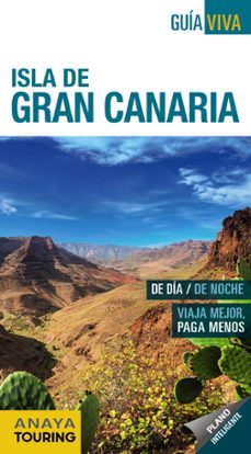 Portada de ISLA DE GRAN CANARIA 2017 (GUIA VIVA)