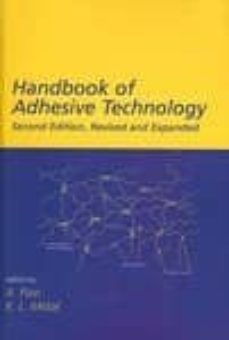 Descargar HANDBOOK OF ADHESIVE TECHNOLOGY gratis pdf - leer online