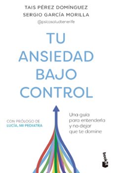 Descarga gratuita de libros más vendidos de Kindle TU ANSIEDAD BAJO CONTROL (Literatura española) MOBI