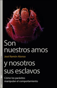 Portada de SON NUESTROS AMOS Y NOSOTROS SUS ESCLAVOS