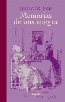 Libro en inglés descarga gratuita pdf MEMORIAS DE UNA SUEGRA (Spanish Edition) de GEORGE R. SIMS
