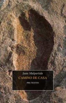 Ebooks gratuitos con descarga de audio CAMINO DE CASA de JUAN MALPARTIDA  9788416453160 in Spanish