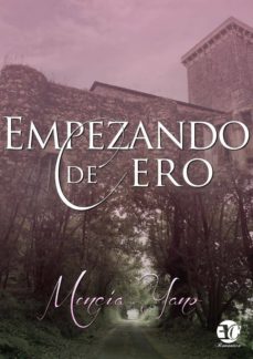 Descargas gratuitas kindle libros EMPEZANDO DE CERO 9788417832360 en español MOBI iBook