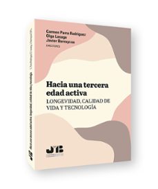 Descargar ebooks gratuitos para kindle uk HACIA UNA TERCERA EDAD ACTIVA 9788419045560 en español de CARMEN PARRA RODRIGUEZ