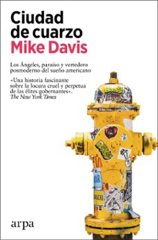 Libro de descargas gratuitas en formato pdf. CIUDAD DE CUARZO en español ePub CHM de MIKE DAVIS