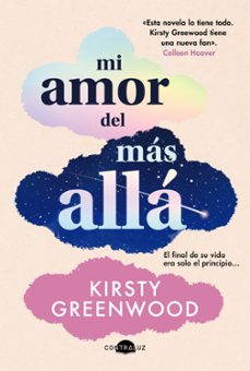 Los mejores libros descargan gratis MI AMOR DEL MÁS ALLÁ in Spanish de KIRSTY GREENWOOD  9788419822260