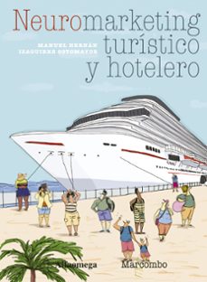 Descargar libros gratis para kindle NEUROMARKETING TURISTICO Y HOTELERO de MANUEL HE IZAGUIRRE SOTOMAYOR