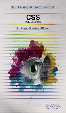 Descargar libros electrónicos en línea gratis CSS. EDICION 2019 (GUIA PRACTICA) de EMILIANO BARRIOS ALFONSO (Spanish Edition)