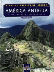 Portada de ATLAS CULTURALES DEL MUNDO AMERICA ANTIGUA. (PARTE 2)