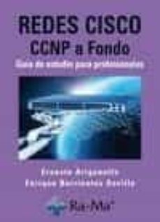 Descargar audiolibros en francés gratis REDES CISCO. CCNP A FONDO: GUIA DE ESTUDIO PARA PROFESIONALES 9788478979660 de ERNESTO ARIGANELLO in Spanish