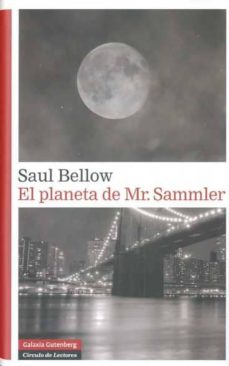 Se descarga el libro de texto EL PLANETA DE MR. SAMMLER de SAUL BELLOW