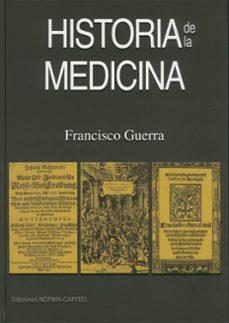 Descargas de libros de epub gratis. HISTORIA DE LA MEDICINA (3ª ED.)  de FRANCISCO GUERRA 9788484510260