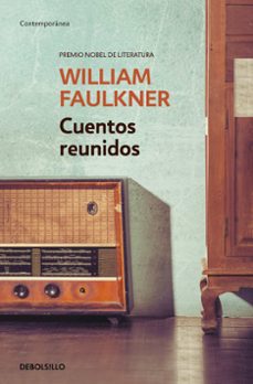 Enlace de descarga de libros CUENTOS REUNIDOS (Spanish Edition) de WILLIAM FAULKNER 9788490625460